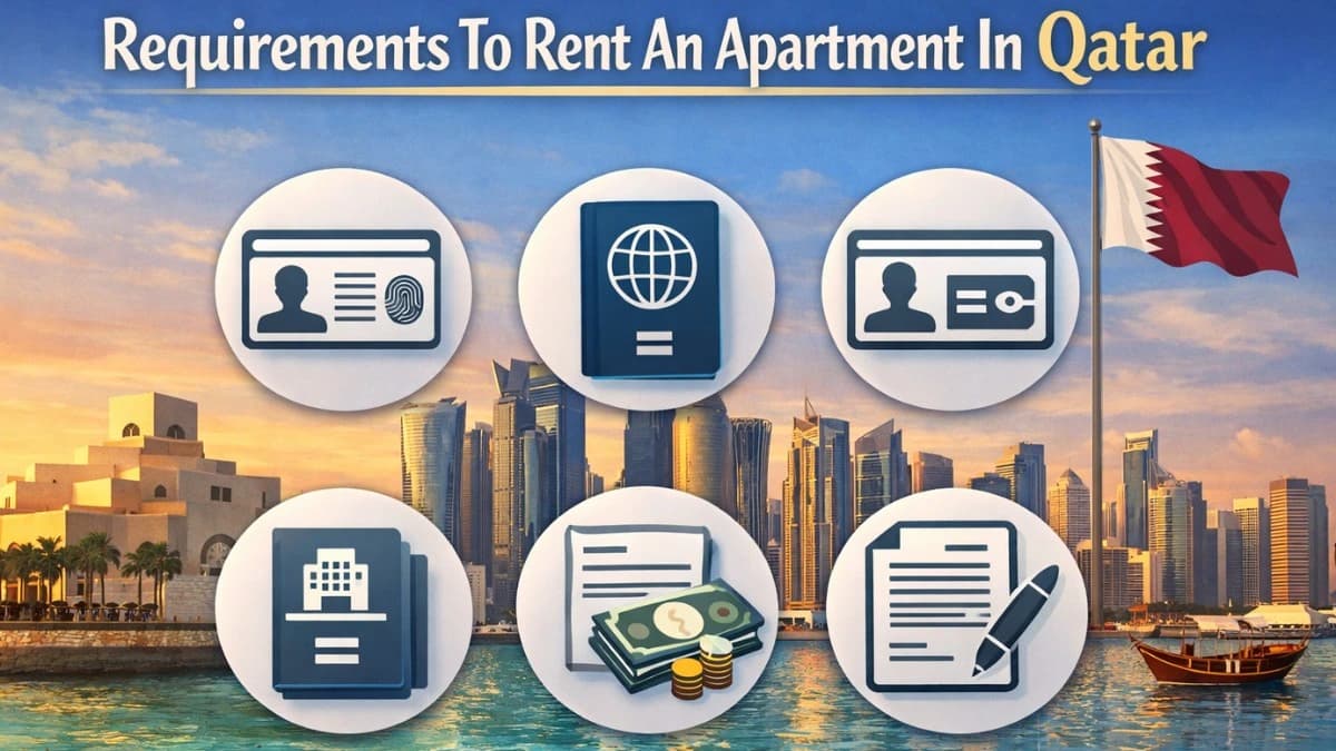 Requirements to Rent an Apartment in Qatar - Explained!