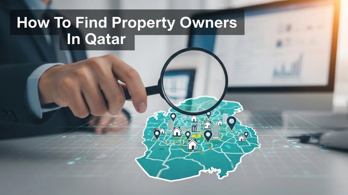 How to Find Property Owners in Qatar? Easy Guide!